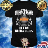 I'm a simple man i like ktm beer and boobs shirt