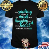 I'm smiling under the mask and hugging you in my heart nurse practitioner life black shirt