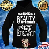 I might look like a beauty but i deliver mail like a beast s Hoodie