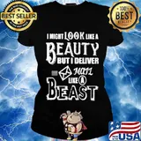 I might look like a beauty but i deliver mail like a beast s Ladies tee