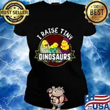 I raise tiny dinosaurs ducks s Ladies tee