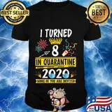 I turned 8 in quarantine Tee-8th birthday Teenager Gifts T-Shirt