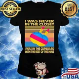 I was never in the closet i was in the cupboard with the rest of the pans vintage retro s Ladies tee