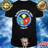 In brotherhood we trust uwua utility workers union of america shirt