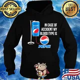 In case of accident my blood type is pepsi s Hoodie