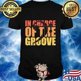 In charge of the groove shirt