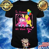 In october we wear pink the mini adventures of winnie the pooh cancer awareness shirt