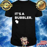 It's A Bubbler Wisconsin Map Shirt