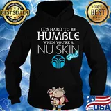 It's hard to be humble when you're a nu skin girl s Hoodie