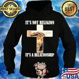 Jesus it's not religion it's a relationship god s Hoodie