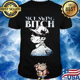 Joe kelly nice swing bitch shirt