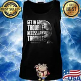 John lewis get in trouble good trouble necessary trouble s Tank top