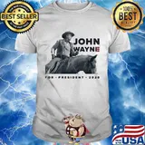 John wayne for president 2020 shirt