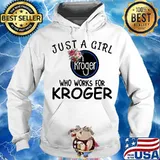 Just a girl who works for kroger flowers s Hoodie