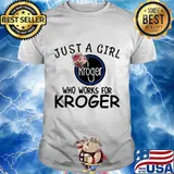 Just a girl who works for kroger flowers shirt