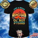 Just a good ol' boy wouldn't change if i could car 01 vintage retro shirt