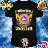 Laborers international union of north america local 1421 shirt