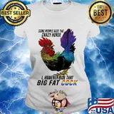 Lgbt chicken some people ride the crazy horse i however ride that big fat cook s Ladies tee