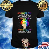 Lgbt lips november girl i don't care what people say about me i know who i am i don't have to prove anything to anyone shirt