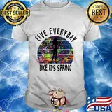 Live everyday like it's spring tattoos shirt