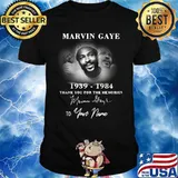 Marvin gaye 1939 1984 thank you for the memories to your name signature shirt