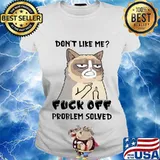 Meme cat don't like me fuck off problem solved s Ladies tee