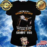 Michael myers i'm a grumpy old woman i'm too old to fight too slow to run i'll just shoot you and be done with it s Ladies tee