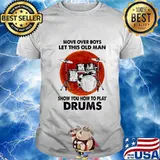 Move Over Boys Let This Old Man Show You How To Play Drums Kit Blood Moon Shirt