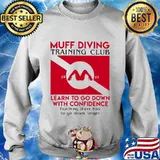 Muff diving training club 1969 learn to go down with confidence teaching them how to go down longer s Sweater