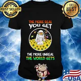NASA hippie flowers the more real you get the more unreal the world gets shirt