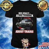 Nederlandse spoorwegen huh what i was thinking about trains shirt