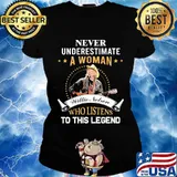 Never underestimate a woman willie nelson who listens to this legend s Ladies tee
