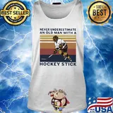Never underestimate an old man with a hockey stick vintage retro white s Tank top