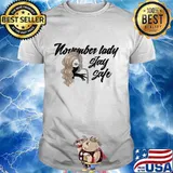November lady stay safe mask shirt