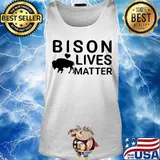 Official Bison lives matter s Tank top