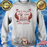 Official Since The Day My Son Got His Wings I have never been The same s Sweater