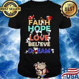 Official Snoopy Faith Hope Love Believe Dream shirt
