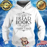 Official That's what I do I read books and I know things s Hoodie