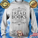 Official That's what I do I read books and I know things s Sweater