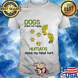 Paw dogs make me happy humans make my head hurt sunflowers shirt