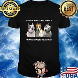 Pitbull dogs make me happy humans make my head hurt shirt