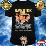 Rawhide 62nd anniversary 1959 2020 thank you for the memories signatures shirt
