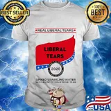 Real Liberal Tears 2020 Spiked Sparkling Water With A Hint Of Four More Year Shirt