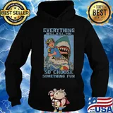 Shark scuba diving everything will kill you so choose something fun s Hoodie
