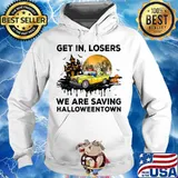 Skeleton get in loser we are saving halloweentown moon s Hoodie