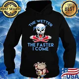 Skeleton the wetter you get the faster i come s Hoodie