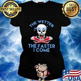 Skeleton the wetter you get the faster i come s Ladies tee