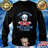 Skeleton the wetter you get the faster i come s Sweater