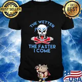 Skeleton the wetter you get the faster i come shirt