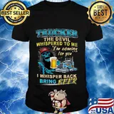 Skeleton trucker the devil whispered to me i'm coming for you i whisper back bring beer shirt